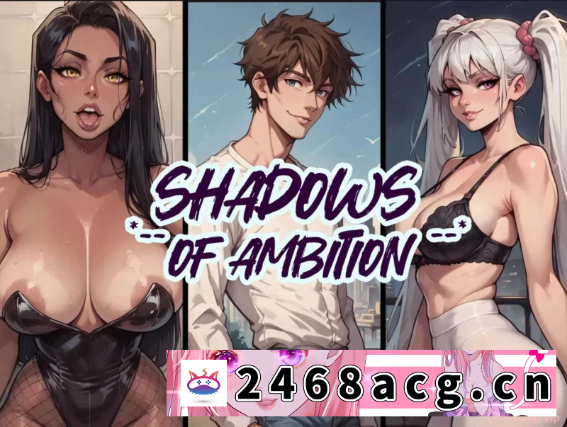 图片[6]-[欧美] 【亚风SLG/AI/双端】野心的阴影Shadows of Ambition【Ch1】 [2+900MB][百度盘]-猫咪社